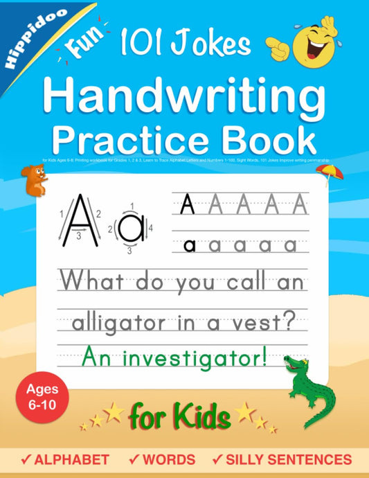 Handwriting Practice Book for Kids Ages 6-10 : Printing workbook for Grades 1, 2 & 3, Learn to Trace Alphabet Letters and Numbers 1-100, Sight Words, ... and Math Drills for Grades 1, 2, 3 & 4)