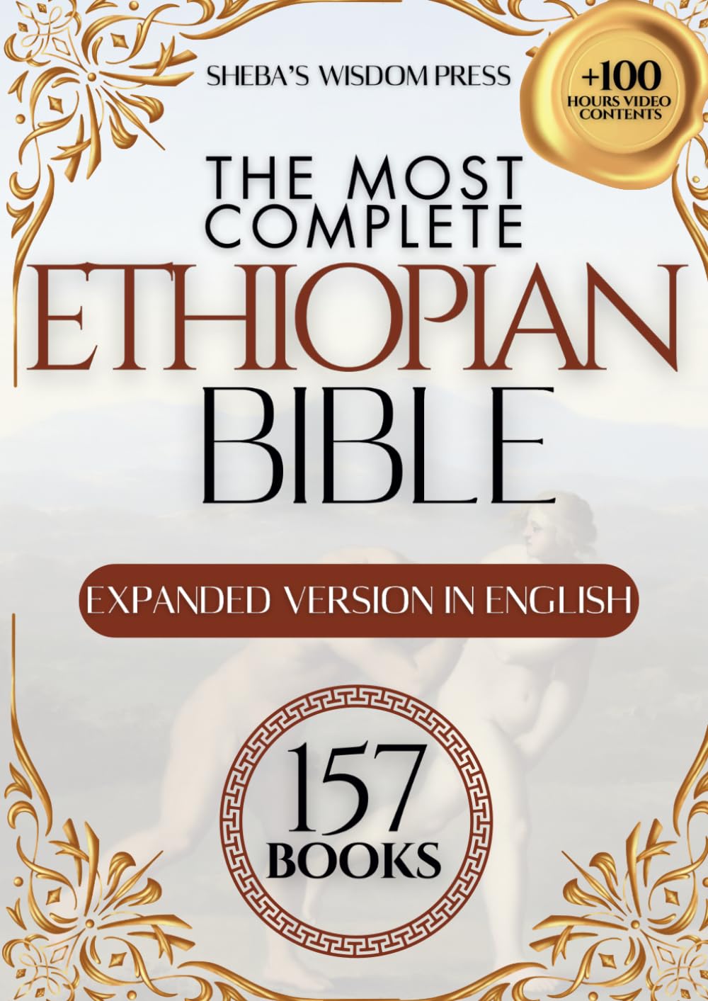 The Most Complete Ethiopian Bible. 157-Book Collection in English: Majestic Edition Including Lost Apocrypha and Rarely Seen Sacred Texts